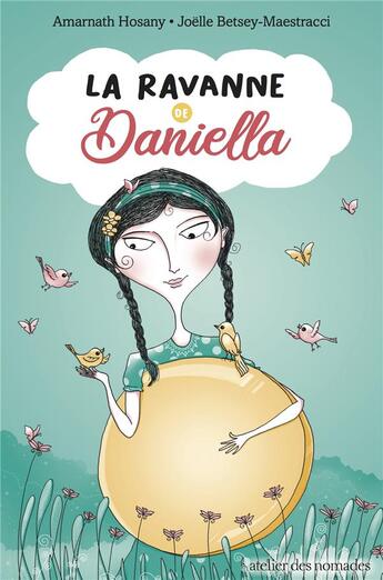 Couverture du livre « La ravanne de Daniella » de Amarnath Hosany et Joelle Betsey-Maestracci aux éditions Atelier Des Nomades