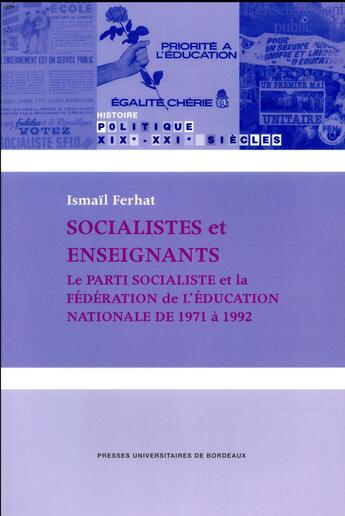 Couverture du livre « Socialistes et enseignants » de Ferhat Ismail aux éditions Pu De Bordeaux