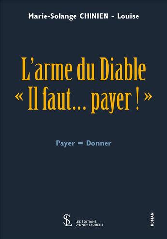 Couverture du livre « L'arme du diable ; 