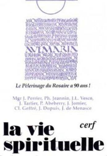 Couverture du livre « La vie spirituelle numero 724 le pelerinage du rosaire a 90 ans ! » de  aux éditions Cerf