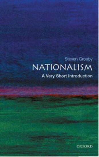 Couverture du livre « Nationalism: A Very Short Introduction » de Grosby Steven aux éditions Oup Oxford