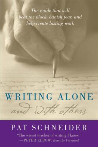 Couverture du livre « Writing Alone and with Others » de Schneider Pat aux éditions Oxford University Press Usa