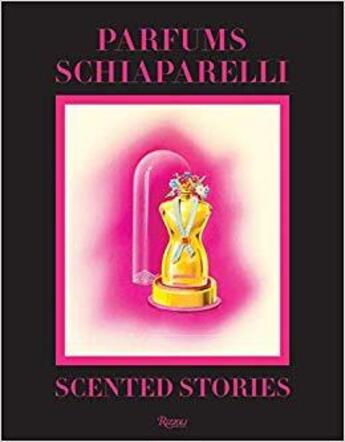 Couverture du livre « Parfums schiaparelli » de  aux éditions Rizzoli