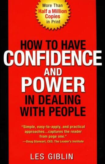 Couverture du livre « How to Have Confidence and Power in Dealing with People » de Giblin Leslie T aux éditions Penguin Group Us