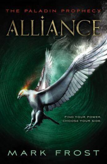 Couverture du livre « The Paladin Prophecy: Alliance » de Mark Frost aux éditions Rhcb Digital