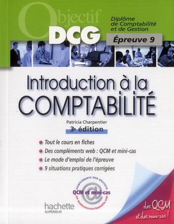 Couverture du livre « Introduction à la comptabilité » de Patricia Charpentier aux éditions Hachette Education