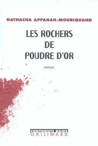 Couverture du livre « Les Rochers de Poudre d'Or » de Nathacha Appanah aux éditions Gallimard