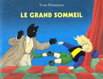 Couverture du livre « Le grand sommeil » de Pommaux Yvan aux éditions Ecole Des Loisirs