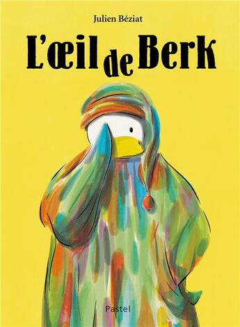 Couverture du livre « L'oeil de Berk » de Julien Béziat aux éditions Ecole Des Loisirs