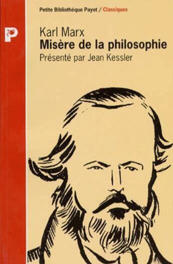 Couverture du livre « La Misere De La Philosophie » de Karl Marx aux éditions Payot