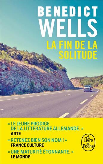 Couverture du livre « La fin de la solitude » de Benedict Wells aux éditions Le Livre De Poche