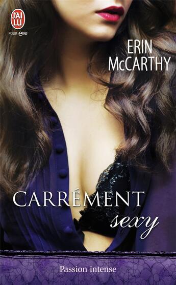 Couverture du livre « Carrément sexy » de Mccarthy Erin aux éditions J'ai Lu