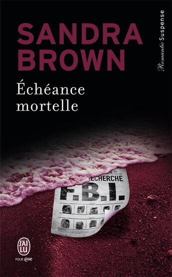 Couverture du livre « Échéance mortelle » de Sandra Brown aux éditions J'ai Lu