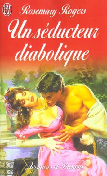 Couverture du livre « Seducteur diabolique (un) » de Rosemary Rogers aux éditions J'ai Lu