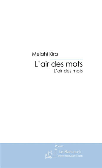 Couverture du livre « L'air des mots » de Kira-M aux éditions Le Manuscrit