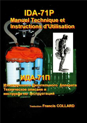 Couverture du livre « Ida-71p manuel technique - instructions d'utilisation » de Collard Francis aux éditions Books On Demand