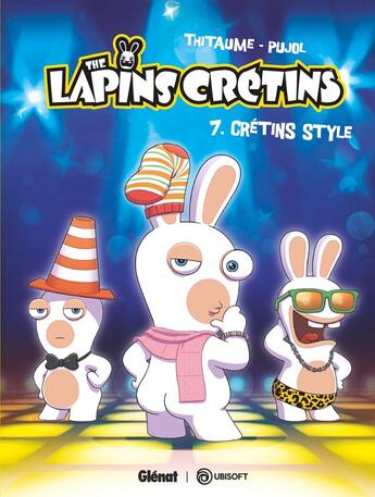 Couverture du livre « The Lapins Crétins Tome 7 : crétin style » de Thitaume et Romain Pujol aux éditions Glenat