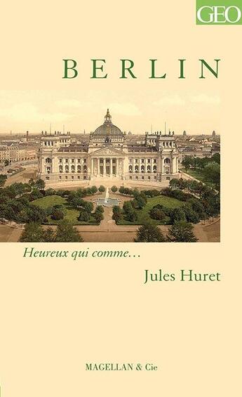 Couverture du livre « Berlin » de Jules Huret aux éditions Magellan & Cie