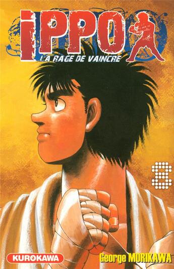 Couverture du livre « Ippo - saison 1 ; la rage de vaincre Tome 8 » de George Morikawa aux éditions Kurokawa