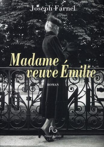 Couverture du livre « Madame veuve Emilie » de Joseph Farnel aux éditions Pascal Galode