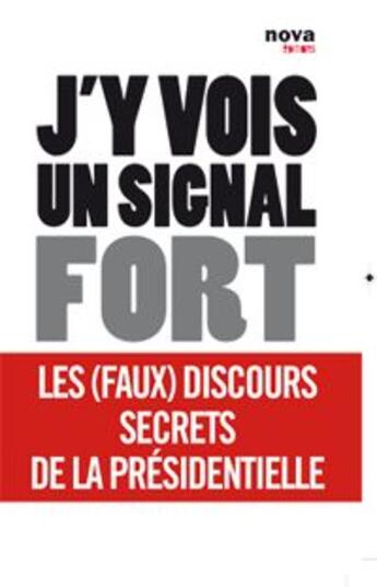 Couverture du livre « J'y vois un signal fort » de  aux éditions Nova