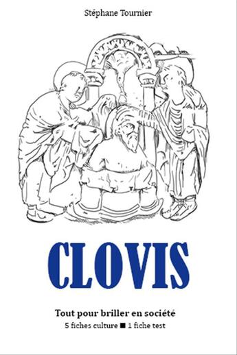 Couverture du livre « Clovis » de Stephane Tournier aux éditions Editions Du Cenacle