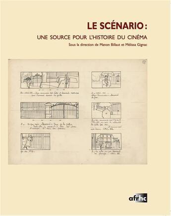 Couverture du livre « Le scenario - une source pour l'histoire du cinema » de Billaut Manon aux éditions Afrhc