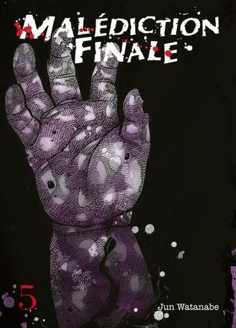 Couverture du livre « Malédiction finale Tome 5 » de Jun Watanabe aux éditions Komikku