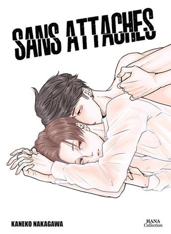 Couverture du livre « Sans attaches » de Nakagawa Kaneko aux éditions Boy's Love