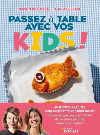 Couverture du livre « 50 recettes de chef pour eveiller les papilles de bebe, du biberon a la dme - 40 recettes de cheffe » de Brzostek Manon aux éditions Eyrolles