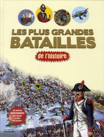 Couverture du livre « Les plus grandes batailles de l'histoire » de Elia Domenico aux éditions La Martiniere Jeunesse