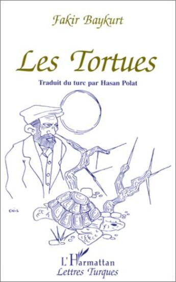 Couverture du livre « Les tortues » de Fakir Baykurt aux éditions L'harmattan