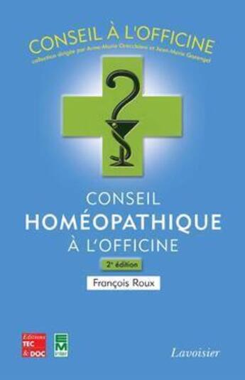 Couverture du livre « Conseil homéopathique à l'officine Tome 2 » de Daniel Roux aux éditions Eminter