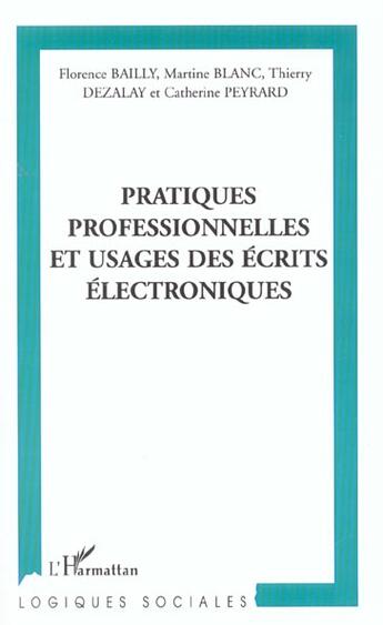 Couverture du livre « Pratiques professionnelles et usage des ecrits electroniques » de Dezalay/Peyrard aux éditions L'harmattan