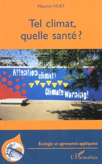 Couverture du livre « Tel Climat Quelle Sante » de Maurice Huet aux éditions L'harmattan