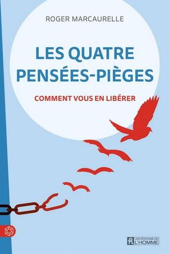 Couverture du livre « Les quatre pensees-pieges » de Marcaurelle Roger aux éditions Editions De L'homme