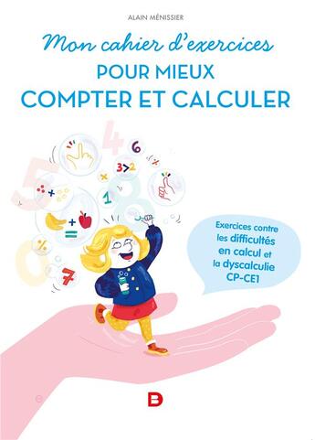 Couverture du livre « Mon cahier d'exercices pour mieux compter et calculer » de Alain Menissier aux éditions De Boeck Superieur