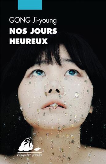 Couverture du livre « Nos jours heureux » de Ji-Young Gong aux éditions Picquier