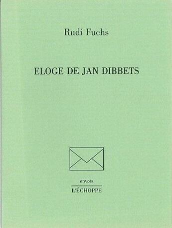 Couverture du livre « Eloges de Jan Dibbets » de Rudi Fuchs aux éditions L'echoppe