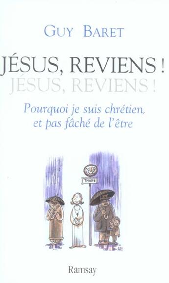 Couverture du livre « Jesus. reviens ! jesus. reviens » de Guy Baret aux éditions Ramsay