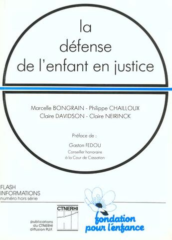 Couverture du livre « La Defense De L'Enfant En Justice » de Bongrain M. aux éditions Ctnerhi