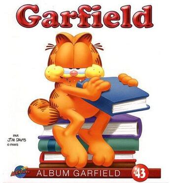 Couverture du livre « Garfield t.43 » de Jim Davis aux éditions Presses Aventure