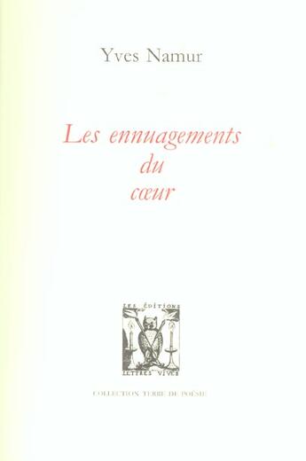 Couverture du livre « Les ennuagements du coeur » de Yves Namur aux éditions Lettres Vives