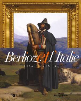 Couverture du livre « Berlioz et l'Italie ; voyage musical » de  aux éditions Libel