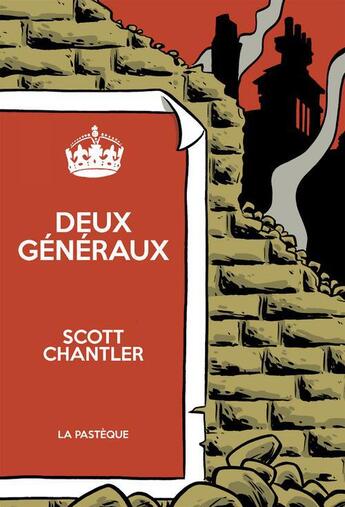 Couverture du livre « Deux généraux » de Scott Chantler aux éditions La Pasteque