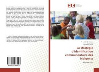 Couverture du livre « La strategie d'identification communautaire des indigents » de Juliette Compaore T. aux éditions Editions Universitaires Europeennes