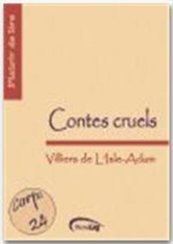 Couverture du livre « Contes cruels » de Auguste De Villiers De L'Isle-Adam aux éditions Numilog