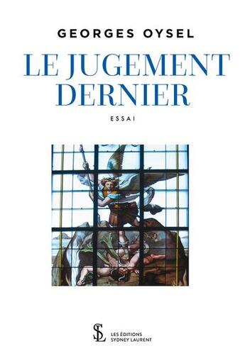 Couverture du livre « Le jugement dernier » de Oysel Georges aux éditions Sydney Laurent