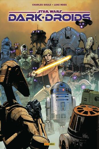 Couverture du livre « Star Wars : Dark Droids » de Charles Soule et Luke Ross aux éditions Panini