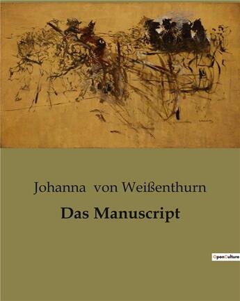 Couverture du livre « Das Manuscript » de Von Weissenthurn J. aux éditions Culturea